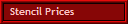 Stencil Prices